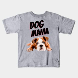 Dog mama Kids T-Shirt